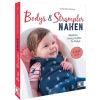 Bodys und Strampler für Babys nähen von Christophorus-Verlag