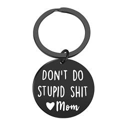 Cikiki Don't Do Stupid Shit Schlüsselanhänger, lustiges Geschenk für Teenager, Sohn, Tochter und schwarze Geschenke, Key Mom Humor Dad, von von Cikiki