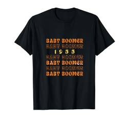 1955 Baby boomer Men Women Mom Dad Uncle Aunt Grandpa T-Shirt von Co.T