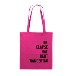 Comedy Bags - DIE Klapse HAT HEUT Wandertag - Jutebeutel - Lange Henkel - 38x42cm - Farbe: Pink/Schwarz von Comedy Bags