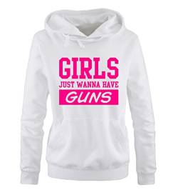 Comedy Shirts Girls JUST Wanna Have Guns - Damen Hoodie - Weiss/Pink Gr. M von Comedy Shirts