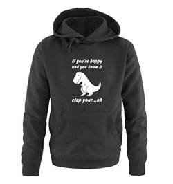 Comedy Shirts If You're Happy and You Know it clap Your... oh. - Dino - Herren Hoodie - Schwarz/Weiss Gr. XL von Comedy Shirts