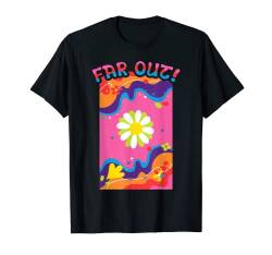 Psychedelic - Far Out! - Indie Aesthetic - Pop Art - Flowers T-Shirt von Cool Festival - Retro Vintage - Seventies 80s