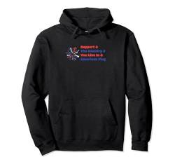 "Support the Country You Live in American Flagge", hübsche Geschenke Pullover Hoodie von Cool Funny Art Tops Novelty Gifts
