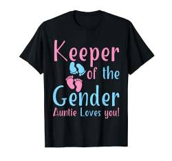 Keeper Of The Gender Loves Aunt You Auntie Baby Ankündigung T-Shirt von Cool Gender Reveal Aunt