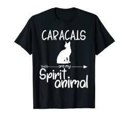 Caracals Are My Spirit Tiergeschenk für Männer und Frauen Katze T-Shirt von Cool Kitten Caracals Funny Hunting Gift Designs