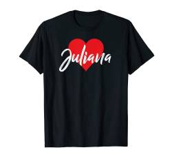 I Love Juliana First Name T-Shirt I Heart Named T-Shirt von Cool Named Personalized Heart Tees
