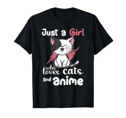 Kawaii Neko Just A Girl Who Loves Cats and Anime T-Shirt von Cool Otaku Manga Anime Tees