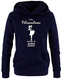 Echte Prinzessinnen wurden im März geboren ! Damen - Mädchen Geburtstag Hoodie Sweatshirt mit Kapuze Navy, Gr.M von Coole-Fun-T-Shirts