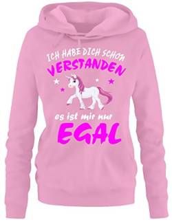 Ich Habe Dich Schon verstanden - es ist Mir nur egal ! Damen Hoodie - Sweatshirt mit Kapuze Pink, Gr.M von Coole-Fun-T-Shirts