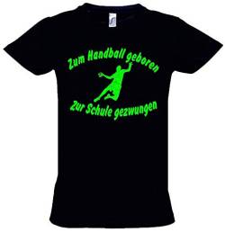 ZUM Handball GEBOREN - ZUR Schule GEZWUNGEN ! T-Shirt schwarz-Green Gr.164 cm von Coole-Fun-T-Shirts