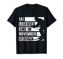 Ski Legenden sind im November geboren Geburtstag Jungs Mann T-Shirt von Coole Geburtstag Geschenkideen Skifahrer Skifans