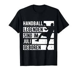 Handball Legenden sind im Juli geboren Jungs Geburtstag T-Shirt von Coole Geburtstag Geschenkideen für Handballer