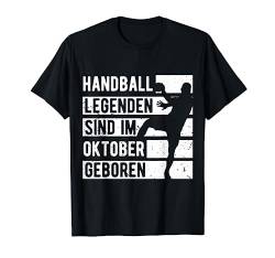 Handball Legenden sind im Oktober geboren Jungs Geburtstag T-Shirt von Coole Geburtstag Geschenkideen für Handballer