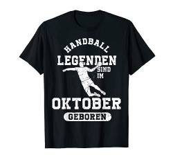 Handball Legenden sind im Oktober geboren Jungs Geburtstag T-Shirt von Coole Geburtstag Geschenkideen für Handballer