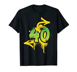 40. Geburtstag Geschenk Männer Frauen Graffiti HIPHOP T-Shirt von Coole Graffiti Hip-Hop Geburtstagsgeschenkideen