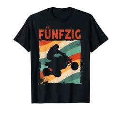 50. Geburtstag Cooles Quad Fahrer ATV 4x 4 Mann Frau T-Shirt von Coole Quad Fahrer ATV 4x 4 Geburtstag Junge Kinder