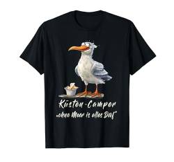 Küsten-Camper Ohne Meer ist alles Doof Cooles Camper Möwe T-Shirt von Coole Reise, Camper, Abenteuer, Abenteuer Motive