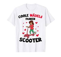 Coole Mädels fahren Scooter Kinderscooter Tretroller Mädchen T-Shirt von Coole Tretroller & Scooter Motiv Geschenkideen