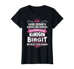 Birgit Vorname Königin Geschenk Name Lustiger Spruch Witz T-Shirt von Coole Vorname Geschenke & Outfits