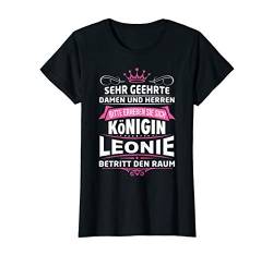 Damen Leonie Vorname Königin Geschenk Name Lustiger Spruch Witz T-Shirt von Coole Vorname Geschenke & Outfits