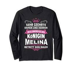 Melina Vorname Königin Geschenk Name Lustiger Spruch Witz Langarmshirt von Coole Vorname Geschenke & Outfits