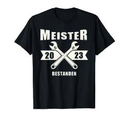 Meisterprüfung 2023 files - Handwerk Meister Geschenk T-Shirt von Coole freche Sprüche Fun Shirt Factory