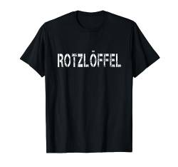 Rotzlöffel T-Shirt T-Shirt von Coole freche Sprüche Fun Shirt Factory