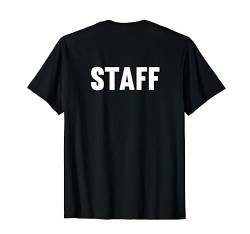 STAFF Rücken Aufdruck Breit Hinten Schriftzug Staff T-Shirt von Crazy Cute Cartoon Styles 4 You