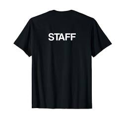 STAFF Rücken Aufdruck Hinten Schriftzug Staff T-Shirt von Crazy Cute Cartoon Styles 4 You