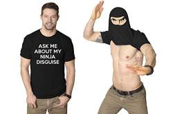 Crazy Dog Tshirts - Mens Ask Me About My Ninja Disguise Flip T Shirt Funny Costume Graphic Humor Tee (Black) - S - Herren - S von Crazy Dog T-Shirts