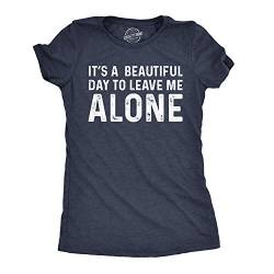 Crazy Dog Tshirts - Womens Its A Beautiful Day to Leave Me Alone T Shirt Funny Sarcastic Humor Tee (Heather Navy) - M - Damen - M von Crazy Dog T-Shirts