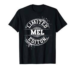 MEL Limited Edition Funny Personalized Name Joke Gift T-Shirt von Custom Birthday Son Dad Name For Him Christmas Men