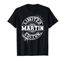 Martin Limited Edition Witziges Geschenk T-Shirt von Custom Birthday Son Dad Name For Him Christmas Men