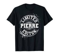 Pierre Limited Edition Lustiges Geschenk mit Namen T-Shirt von Custom Birthday Son Dad Name For Him Christmas Men