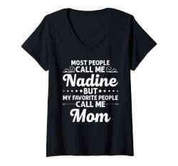 Damen Nadine Geschenk Name Lustig Muttertag Personalisierte Frauen Mama T-Shirt mit V-Ausschnitt von Custom Christmas Birthday Women Name Mom Wife Girl