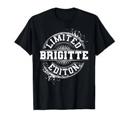 BRIGITTE Limited Edition Lustige personalisierte Geschenkidee T-Shirt von Custom Mom Wife Name Birthday Girl Christmas Women