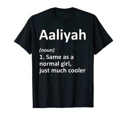 AALIYAH Definition Personalisierter Name Lustiges Geburtstagsgeschenk T-Shirt von Custom Mom Wife Name Meaning Girl Christmas Women