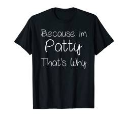 Patty Lustige Personalisierte Geburtstags-Geschenkidee für Frauen T-Shirt von Custom Mother Christmas Mom Girl Wife First Names