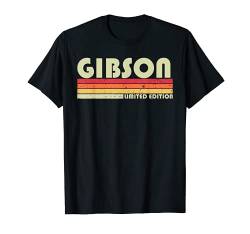 GIBSON Nachname Lustig Retro Vintage 80er 90er Geburtstag Wiedervereinigung T-Shirt von Customized Last Name Gifts Family Christmas Team