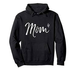 Cute Mom of 4 Gift Quote Fun Fourth Child Announcement Mom^4 Pullover Hoodie von Cute Mom Shirts Mother's Day Gifts Design Studio