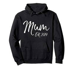 First Mother's Day Gift for New Moms Cute Mum Est. 2019 Pullover Hoodie von Cute Mom Shirts Mother's Day Gifts Design Studio