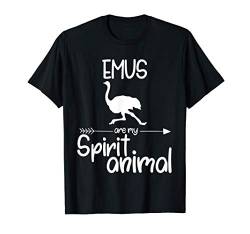 Emus Are My Spirit Animal Gift For Men Women Ostrich Bird T-Shirt von Cute Native Rhea Emu Funny Animal Gift Designs
