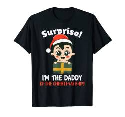 Herren Schwangerschaft Reveal Surprise Christmas Baby Reveal Daddy T-Shirt von Cute X-mas Baby Gender Reveal Baby Shower Holiday