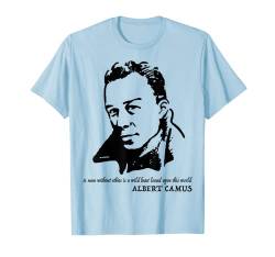Albert Camus T-Shirt mit Zitat T-Shirt von DDD Peoples