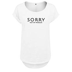 Sorry not My Problem Design Frauen T Shirt mit Spruch und modischem Motiv NEU Bedruckt Oberteil für Frauen XL Weis (B36-494-XL-Weiß) von DELUNO