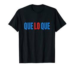 Que Lo Que Dominican Republic Dominikanische Republik T-Shirt von DGAvisuals