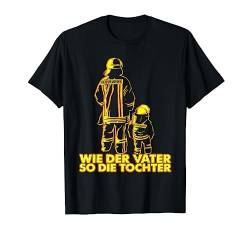 coole Feuerwehrfrau Feuerwehr Partnerlook Vater & Tochter T-Shirt von Daddy Vater Papa ist der beste Vatertag Geschenk