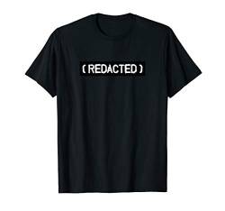 Redacted Black Bar Anti-Censorship T-Shirt von Dank and Funny Meme Apparel