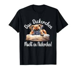 Das Dickerchen macht ein Nickerchen Boxer Hund Dog T-Shirt von Das Dickerchen macht ein Nickerchen Schlafshirt